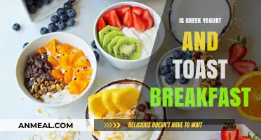 Greek Yogurt and Toast: A Healthy Breakfast Combo?