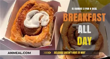 Hardee's 2 for 4 Breakfast Deal: Available All Day?