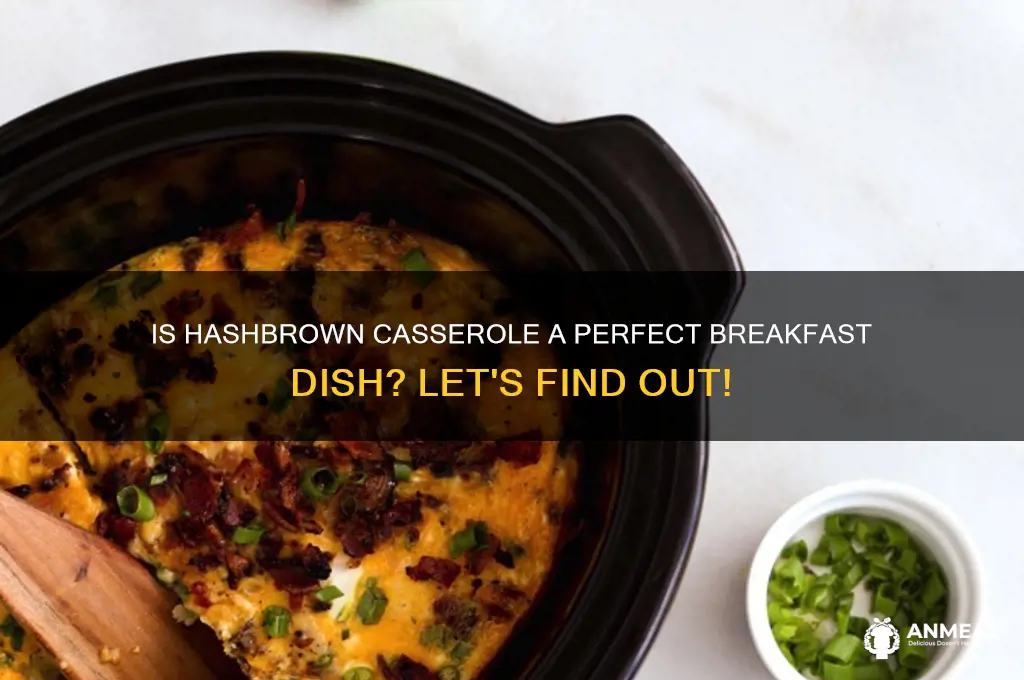 is hashbrown casserole for breakfast