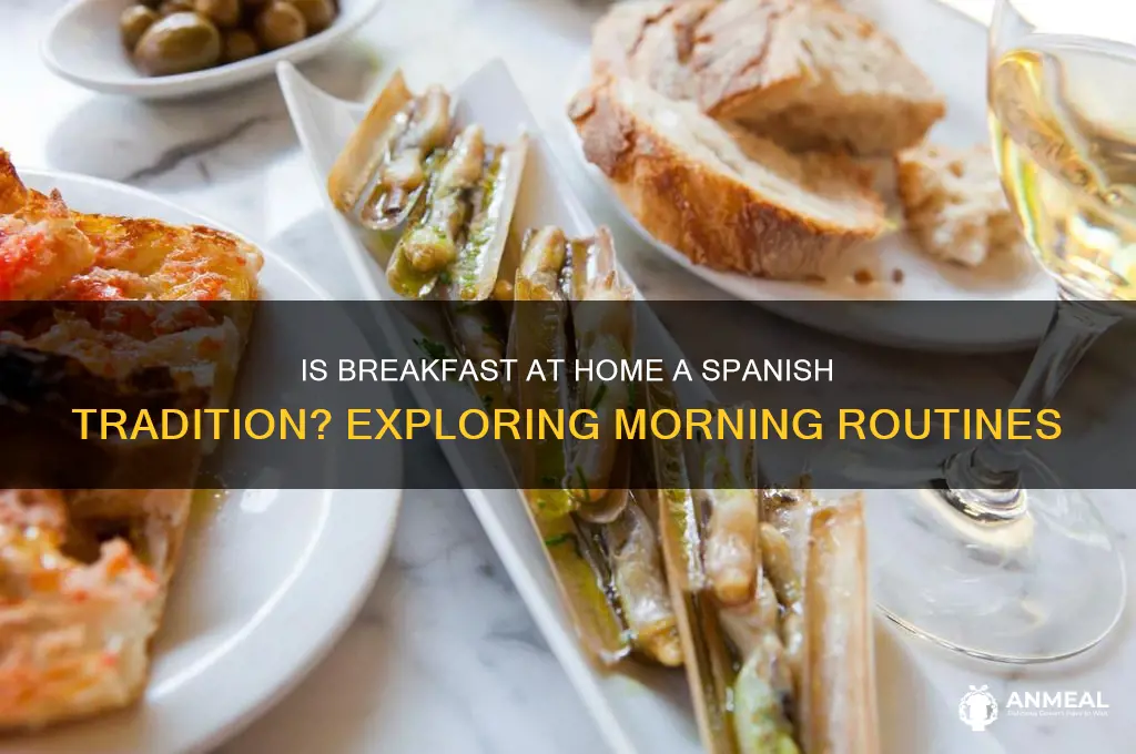 is having breakfast at home common in spain