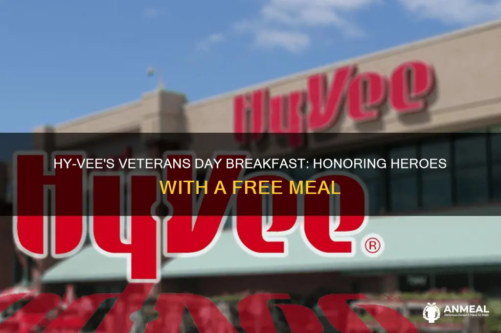 is hyvee doing veterans day breakfast