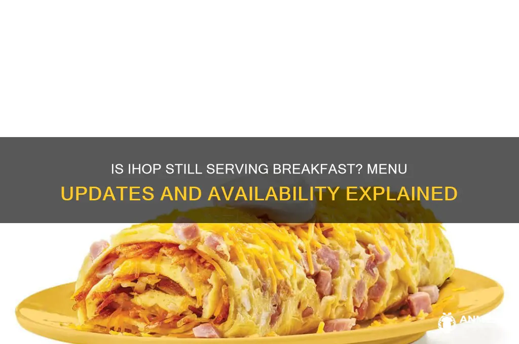 is ihop still selling breakfast