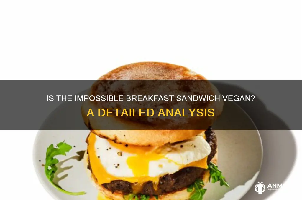 is impossible breakfast sandwich vegan
