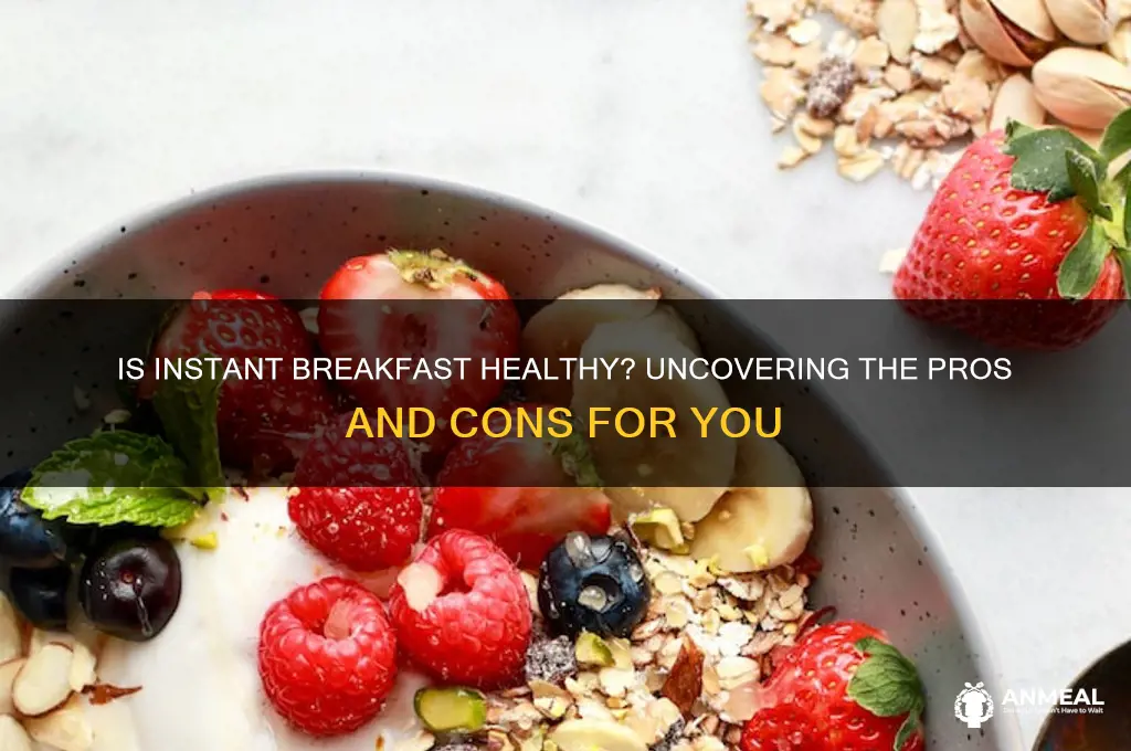 is instant breakfast bad for you