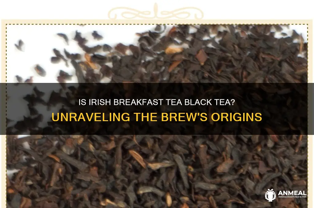 is irish breakfast tea black tea
