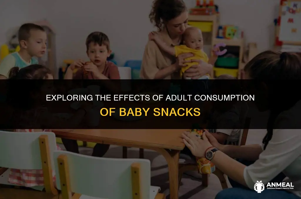 is it bad for adults to eat baby snacks