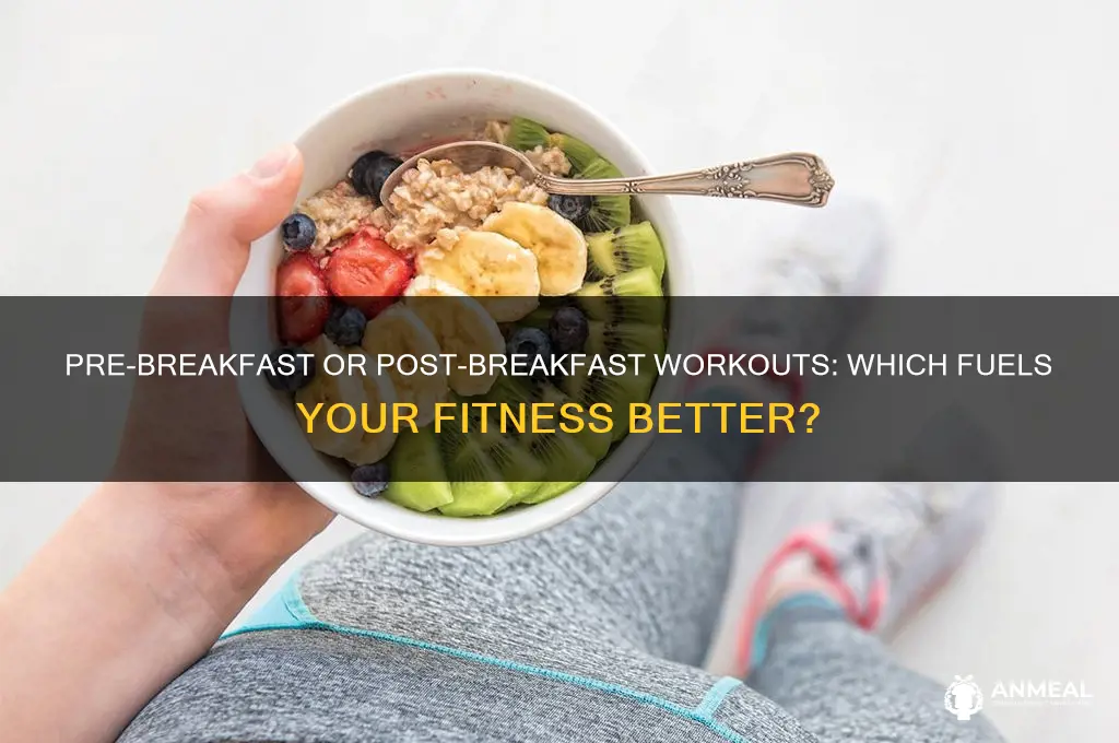 is it best to do exercise before or after breakfast