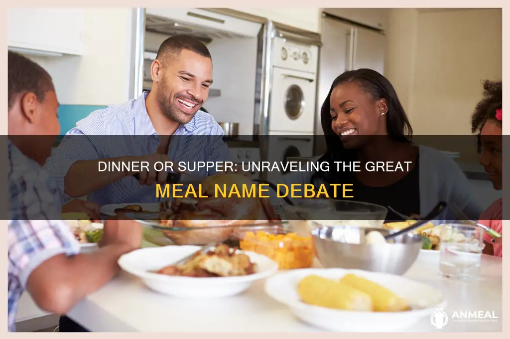is it called dinner or supper