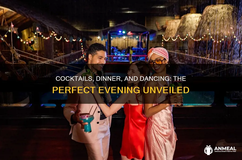 is it cocktails dinner and dancing to follow