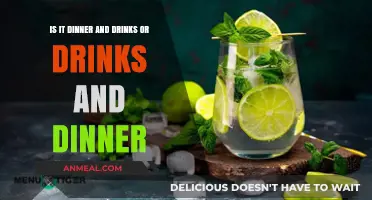 Dinner and Drinks or Drinks and Dinner: Which Comes First?