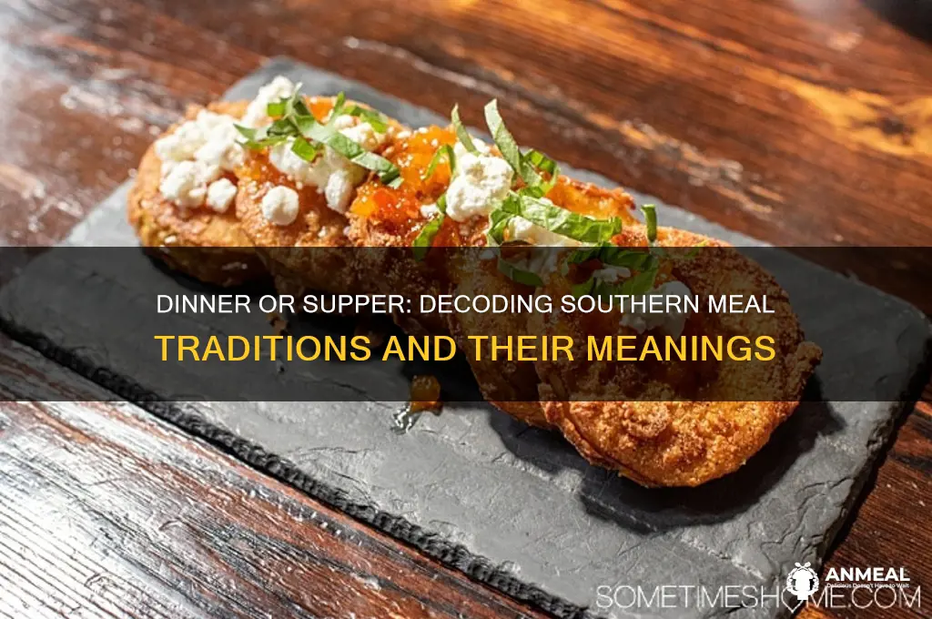 is it dinner or supper in the south