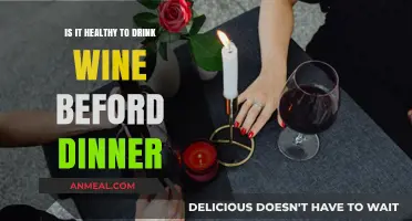 Wine Before Dinner: Healthy Habit or Harmful Choice?