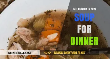Soup for Dinner: A Healthy Choice or Nutritional Myth?