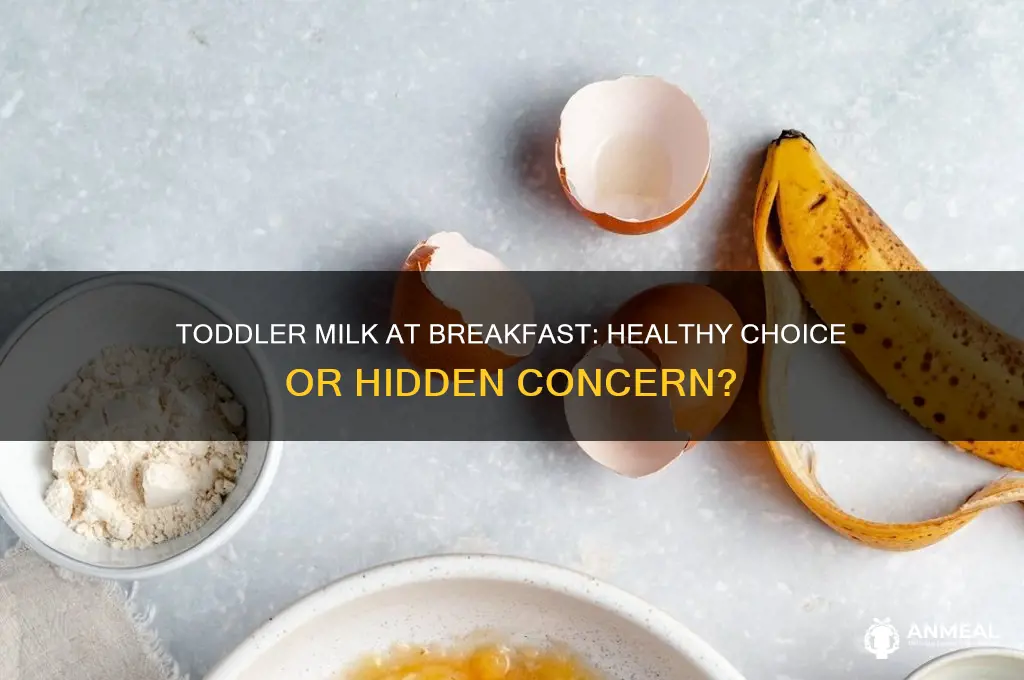 is it ok for toddler to drink milk for breakfast