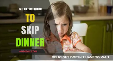 Toddler Skipping Dinner: Healthy Habit or Cause for Concern?