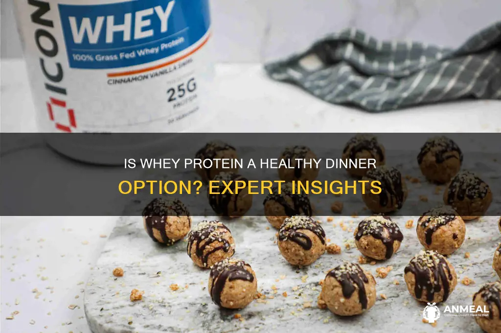 is it ok to drink a whey peotein for dinner