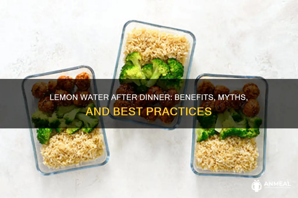 is it ok to drink lemon water after dinner
