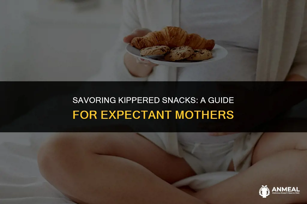 is it ok to eat kippered snacks when pregnant
