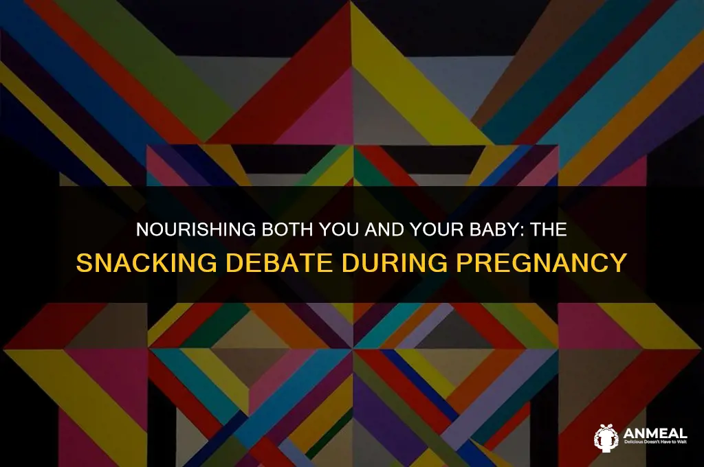 is it ok to eat snacks during pregnancy