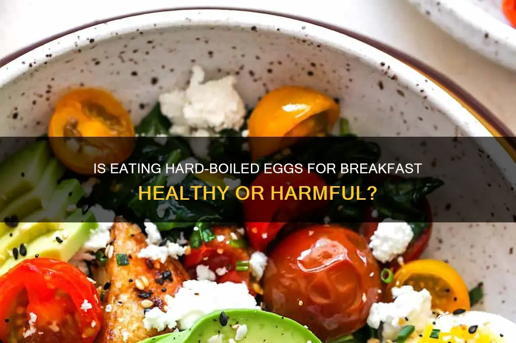 is it ok to egg hard boiled eggs for breakfast