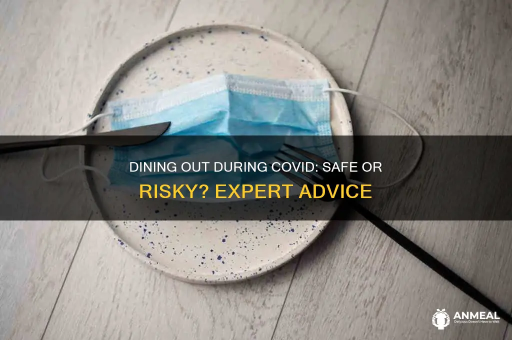 is it ok to go out to dinner during covid