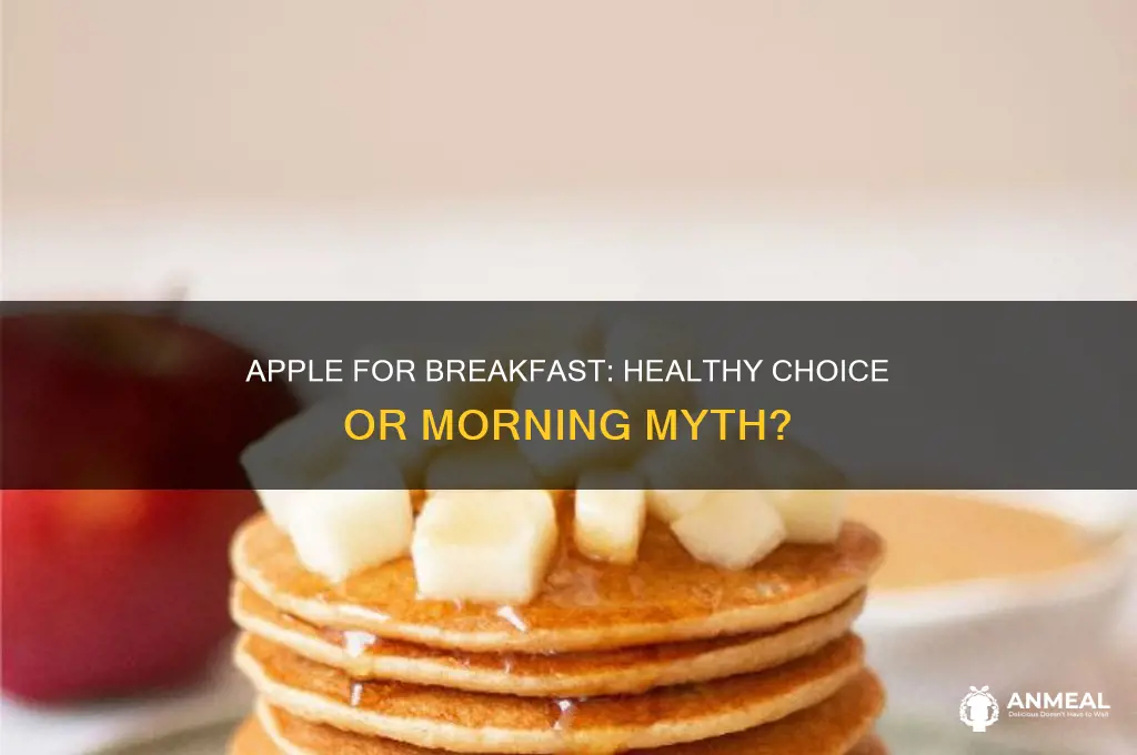 is it ok to have an apple for breakfast