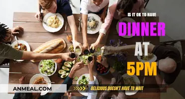 Early Dinner Dilemma: Is 5 PM the Right Time to Eat?