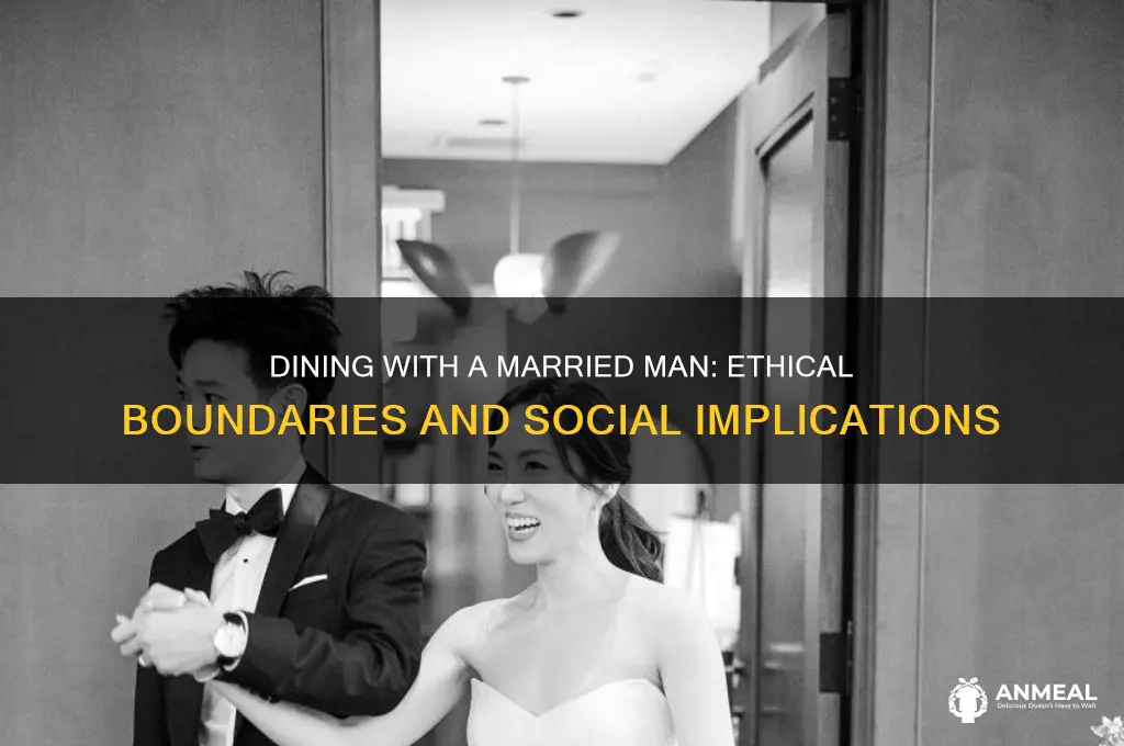 is it ok to have dinner with a married man