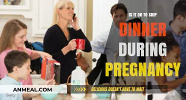 Skipping Dinner During Pregnancy: Safe or Risky for Mom and Baby?