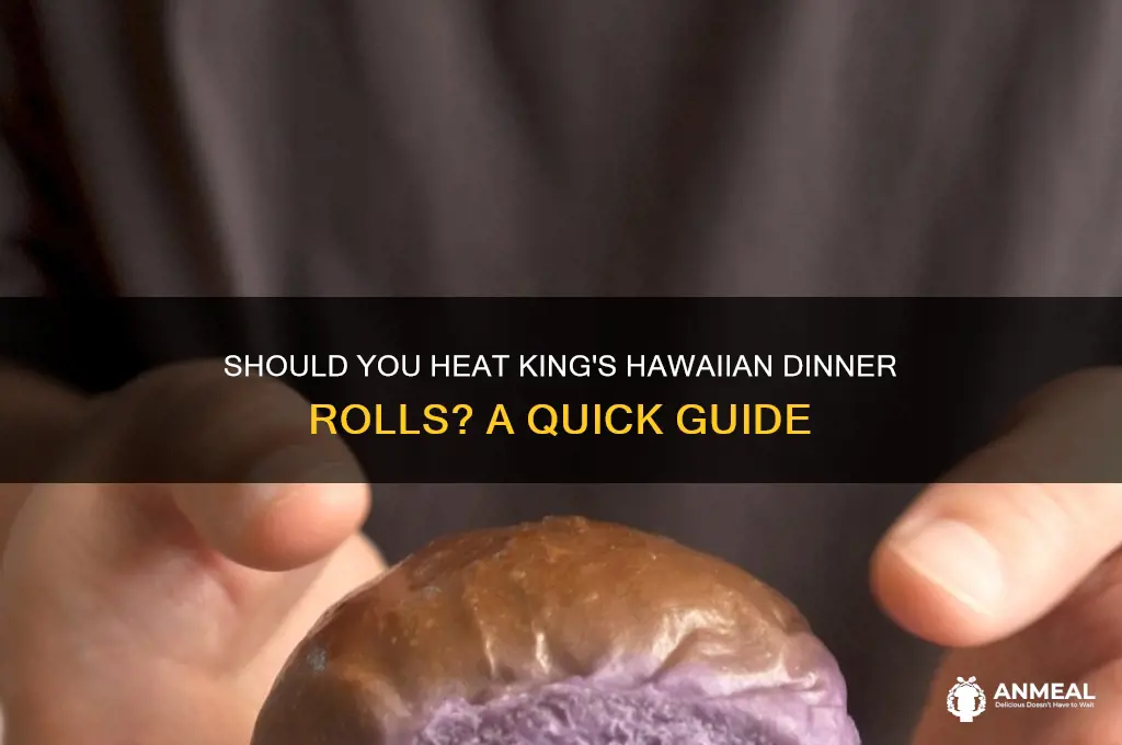 is it okay not to heat kings hawaiian dinner rolls