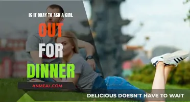 Is It Okay to Ask a Girl Out for Dinner?