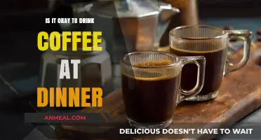 Coffee with Dinner: A Tasty Pairing or Evening No-No?