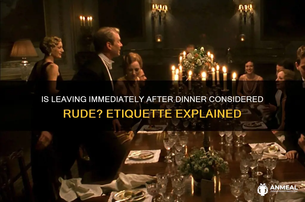 is it rude to leave right after dinner
