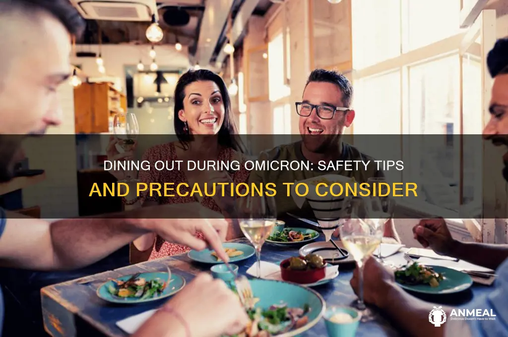 is it safe to go out to dinner omicron