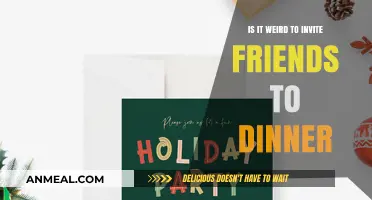 Is Inviting Friends to Dinner Unusual? Exploring Social Norms and Etiquette