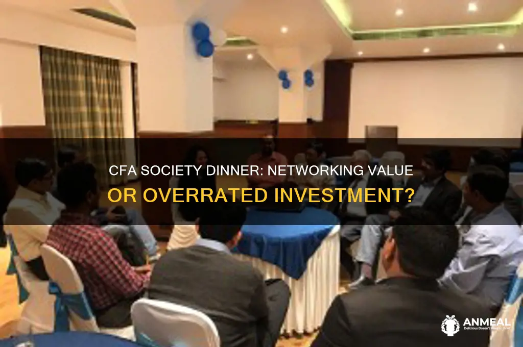 is it worth going to the cfa society dinner