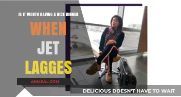 Jet-Lagged Dining Dilemma: Is a Nice Dinner Worth It?