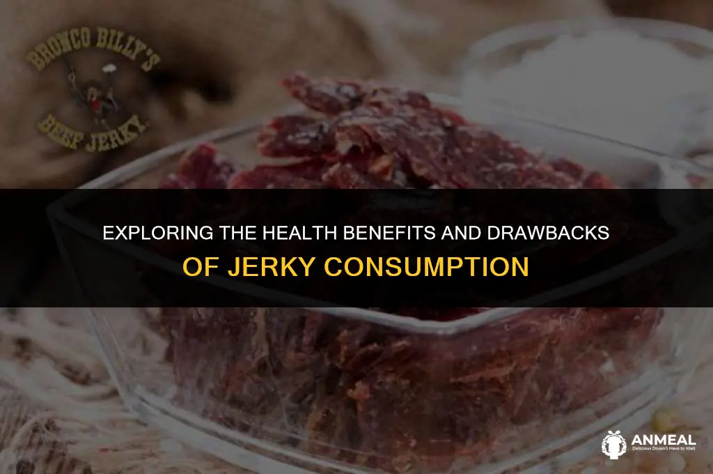 is jerky good for you