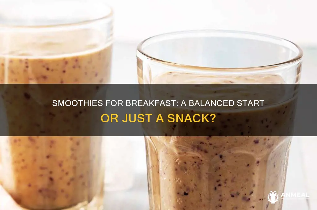 is just a smoothie enough for breakfast