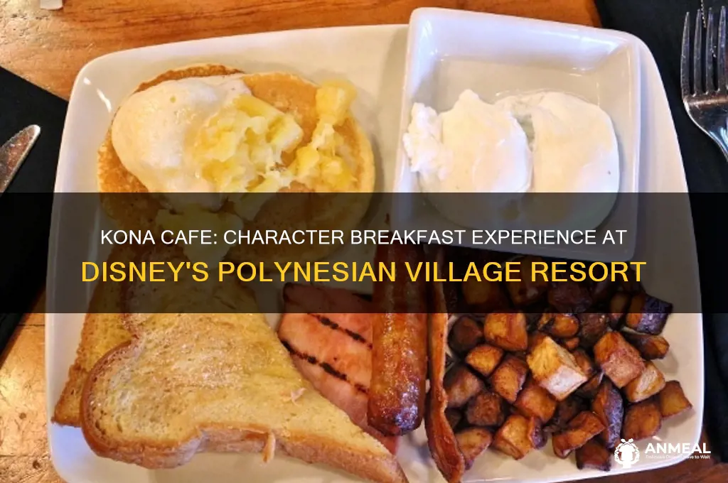 is kona cafe a character breakfast