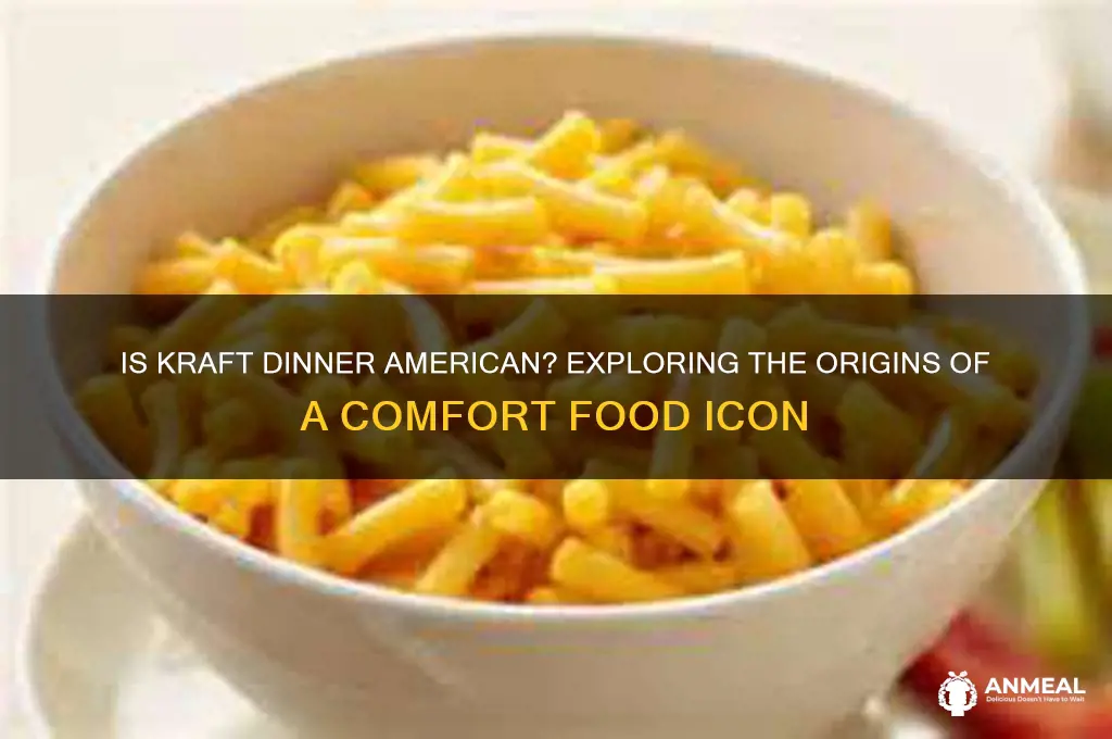 is kraft dinner american