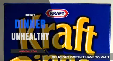 Is Kraft Dinner Unhealthy? Uncovering the Truth Behind the Box