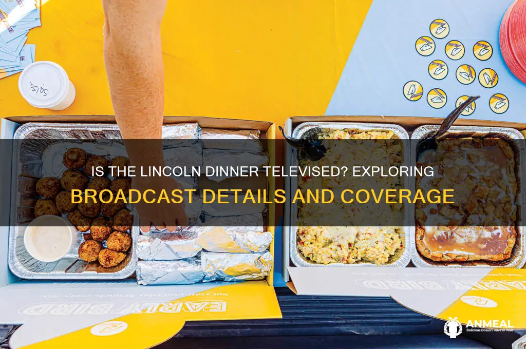 is lincoln dinner televised