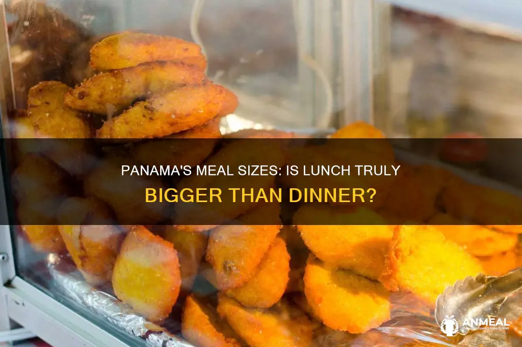 is lunch bigger than dinner in panama