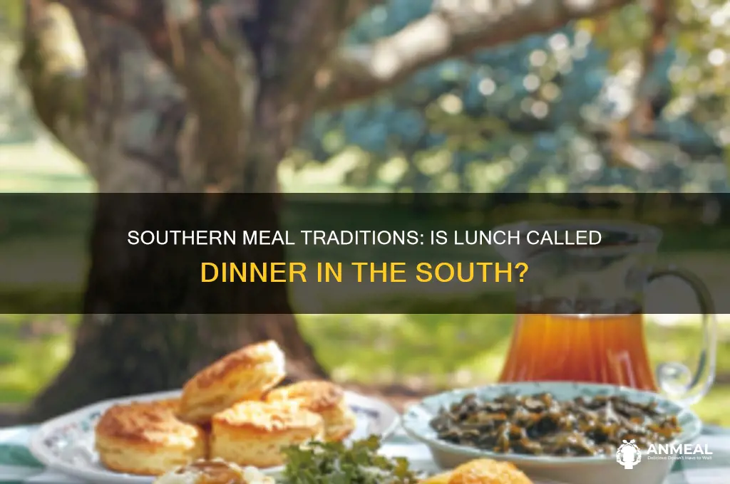 is lunch called dinner in the south
