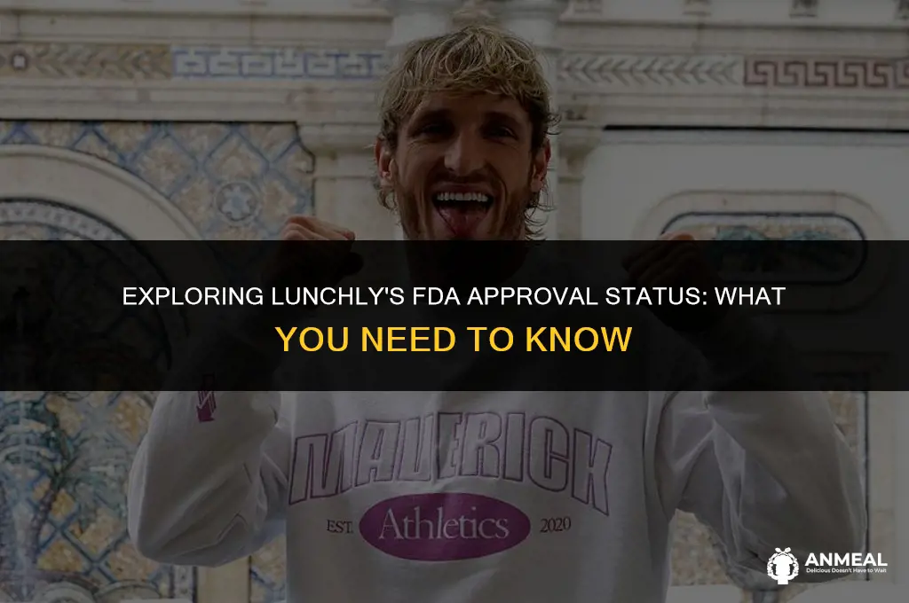 is lunchly fda approved