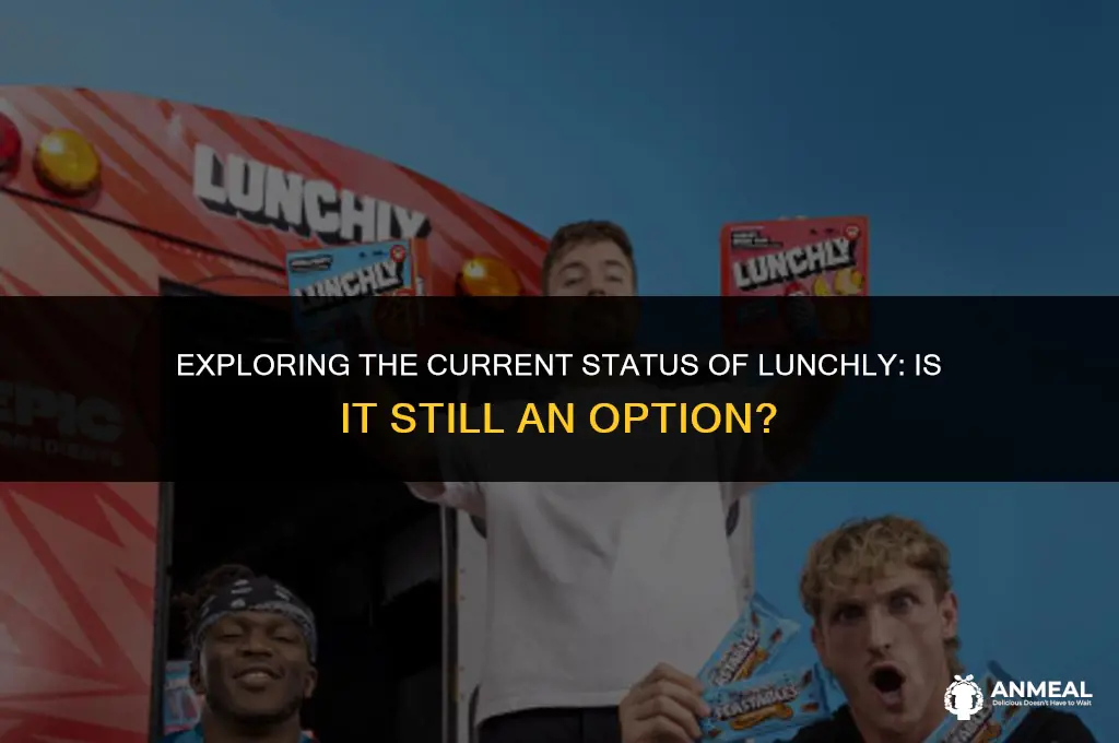 is lunchly still available