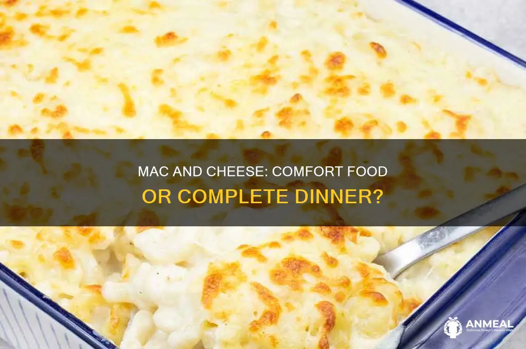 is mac and cheese dinner