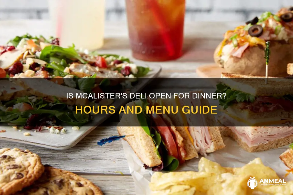 is mcallistees deli open for dinner