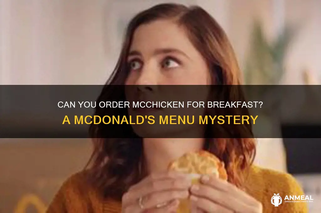 is mcchicken available for breakfast